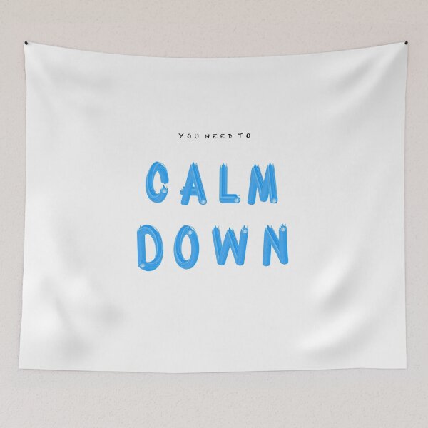 Item preview, You need to calm down designed and sold by YQvibe Studio.