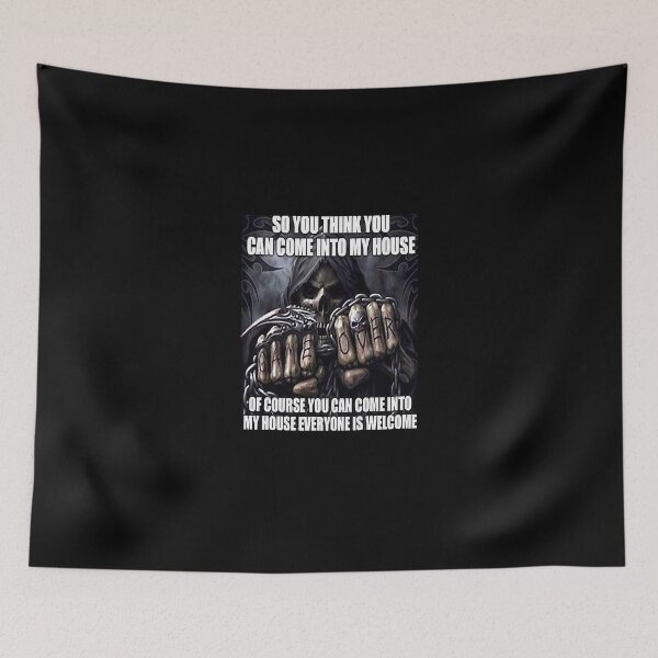 Item preview, SO YOU THINK YOU CAN COME INTO MY HOUSE designed and sold by Jimmyhomas.