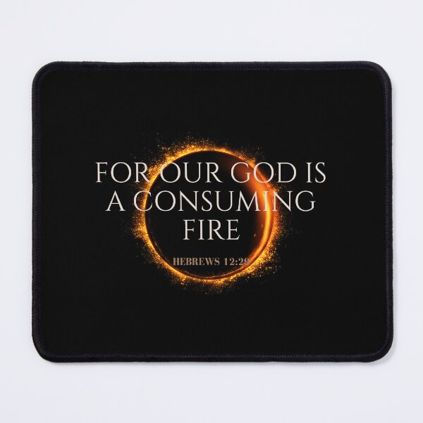 Item preview, For Our God Is A Consuming Fire designed and sold by NewCreatures.