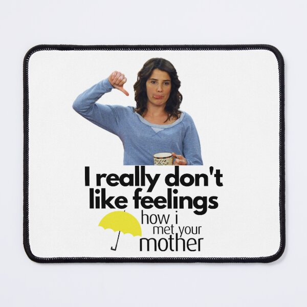 Item preview, robin scherbatsky quote designed and sold by Rileyjoel2003.