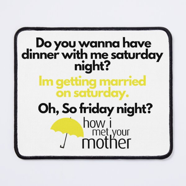 Item preview, Ted Mosby quote designed and sold by Rileyjoel2003.