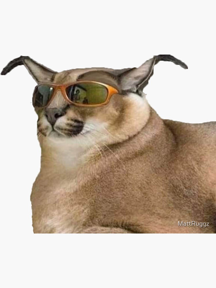 "Big Floppa Caracal Wearing Sunglasses" Sticker for Sale by MattRuggz