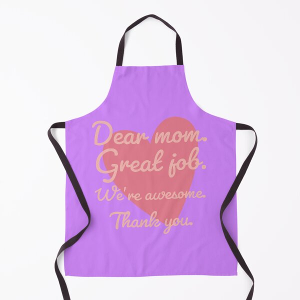 Item preview, dear mom great job we're awesome designed and sold by whatIsTheCase.