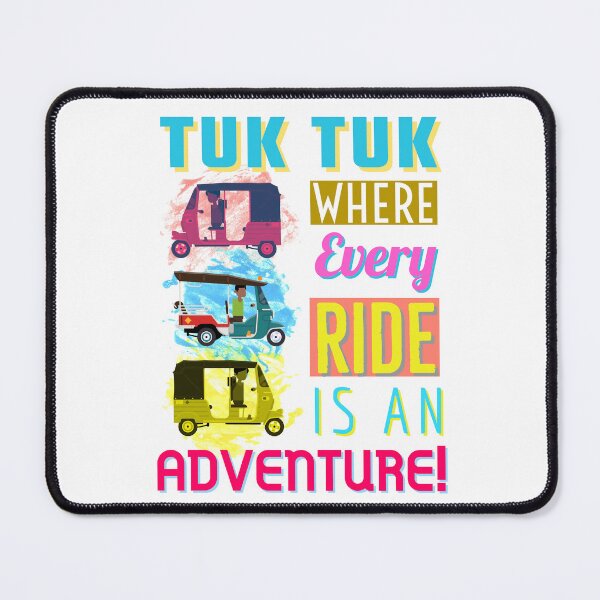 Item preview, tuk tuk where every ride is an adventure  designed and sold by ABS-Originals.