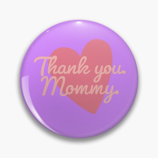 Item preview, thank you mommy  designed and sold by whatIsTheCase.