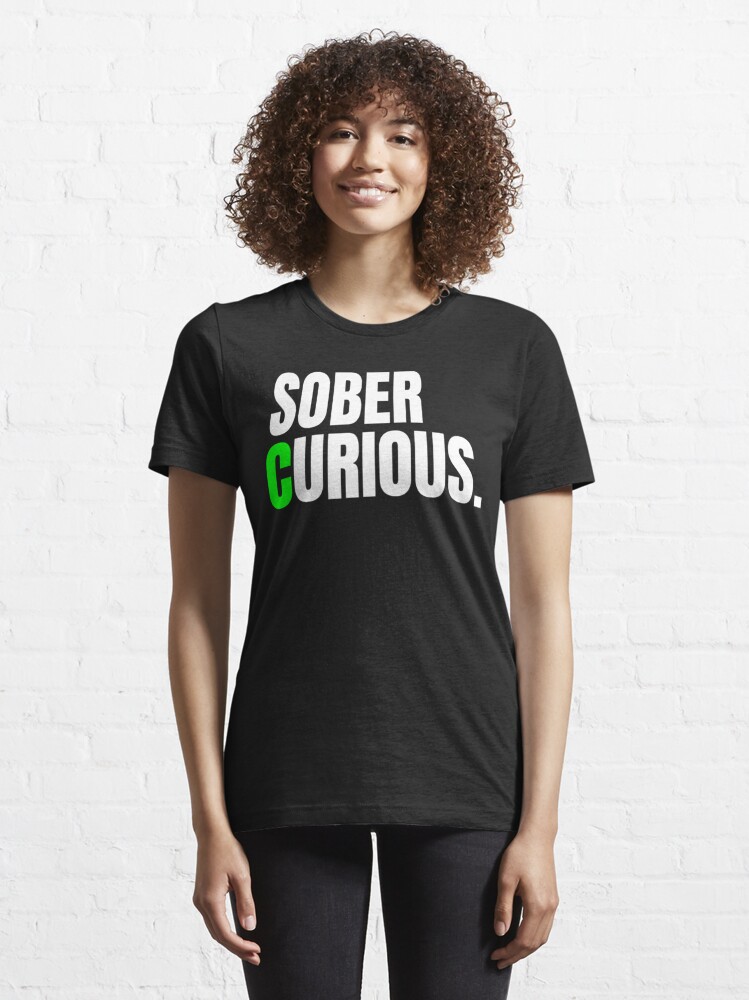 Sobriety and Recovery Clothing, At Some of TheseWe Balked - Addiction  Recovery, Sobriety, 12 Steps, Alcoholics Anonymous Essential T-Shirt for  Sale by SoberJen