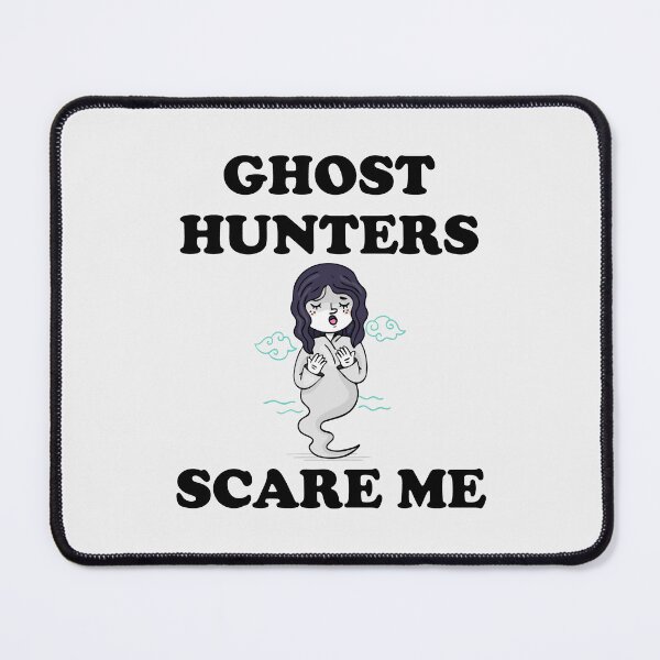 Item preview, GHOST HUNTERS SCARE ME designed and sold by boholoc0.