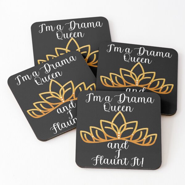 Item preview, I'M A DRAMA QUEEN AND I FLAUNT IT! designed and sold by Kezmich Works.
