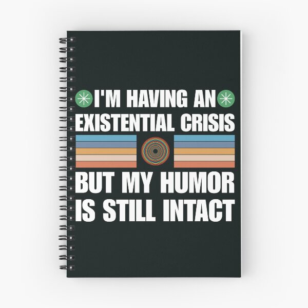 Item preview, Existential crisis funny designed and sold by SidTastic .