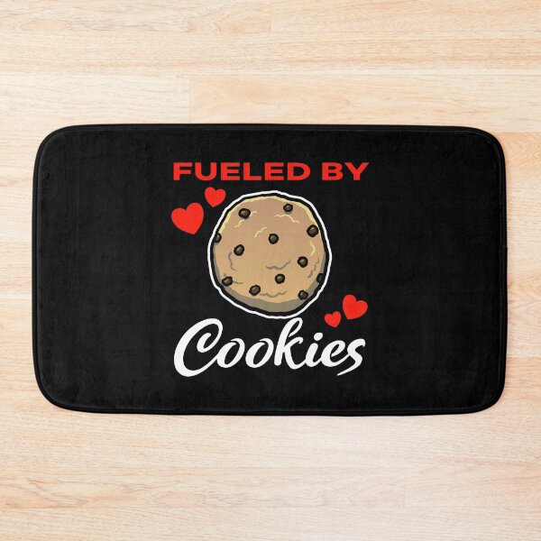 Item preview, Fueled by Chocolate Chip Cookies saying designed and sold by jonmlam.