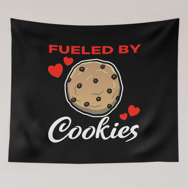 Item preview, Fueled by Chocolate Chip Cookies saying designed and sold by jonmlam.