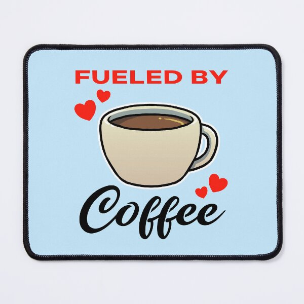Item preview, Fueled by Coffee designed and sold by jonmlam.