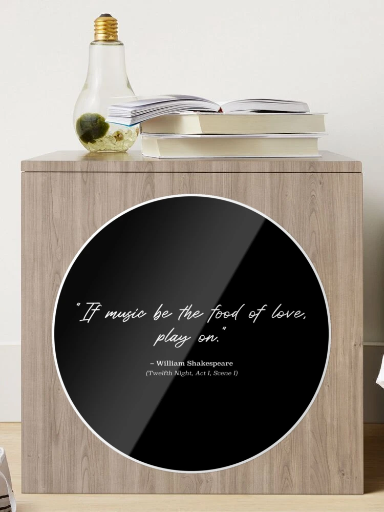 William Shakespeare Quote Print if Music Be the Food of -  Israel