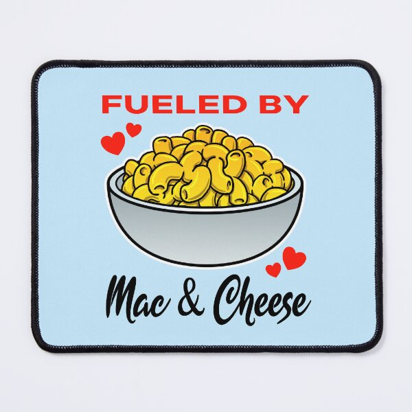 Item preview, Fueled by Mac and Cheese designed and sold by jonmlam.