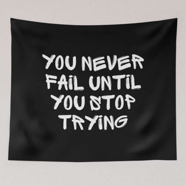 Item preview, You never fail until you stop trying  designed and sold by TeePassion.