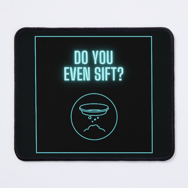 Item preview, Do you even sift - black & neon teal designed and sold by Yankee Doodle Gandy.