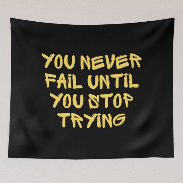 Item preview, You never fail until you stop trying  designed and sold by TeePassion.