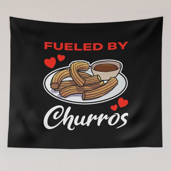 Item preview, Fueled by Churros saying designed and sold by jonmlam.