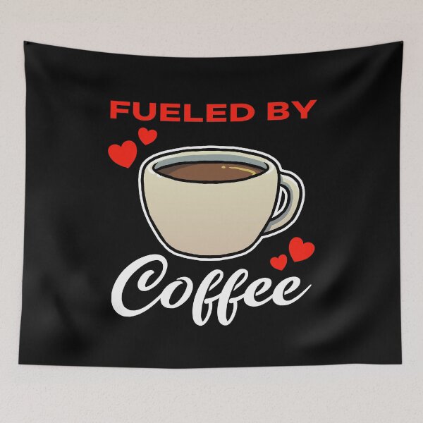 Item preview, Fueled by Coffee saying designed and sold by jonmlam.