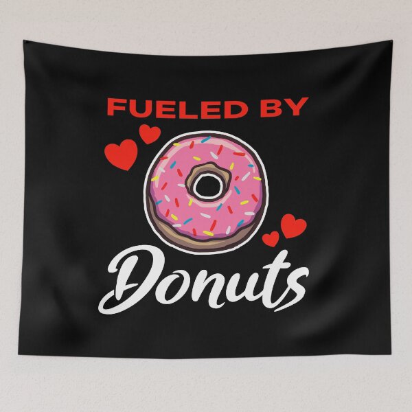 Item preview, Fueled by Donuts saying designed and sold by jonmlam.