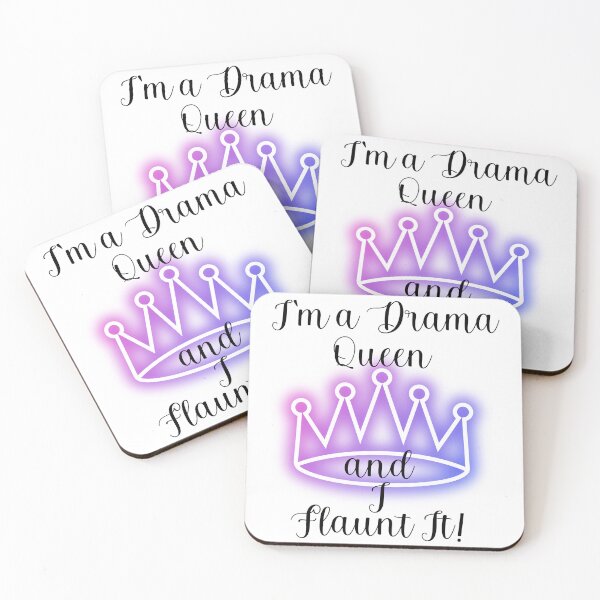 Item preview,  I'M A DRAMA QUEEN AND I FLAUNT IT! designed and sold by Kezmich Works.