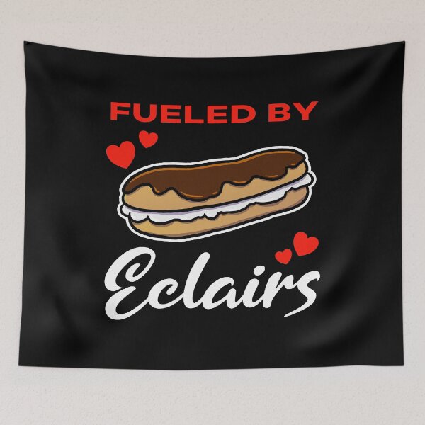 Item preview, Fueled by Eclairs saying designed and sold by jonmlam.