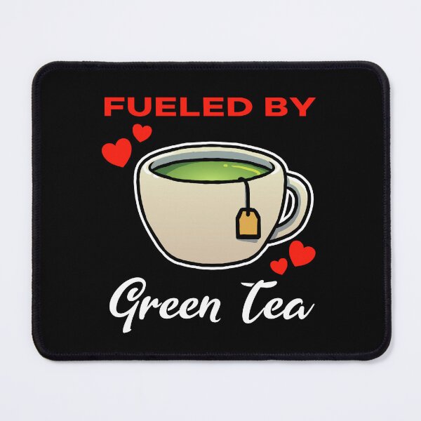 Item preview, Fueled by Green Tea saying designed and sold by jonmlam.