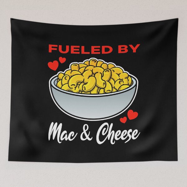 Item preview, Fueled by Mac and Cheese saying designed and sold by jonmlam.