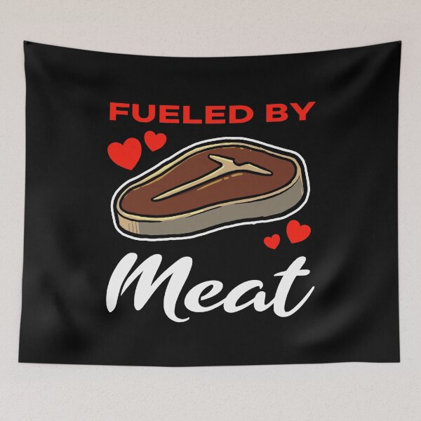 Item preview, Fueled by Meat saying designed and sold by jonmlam.