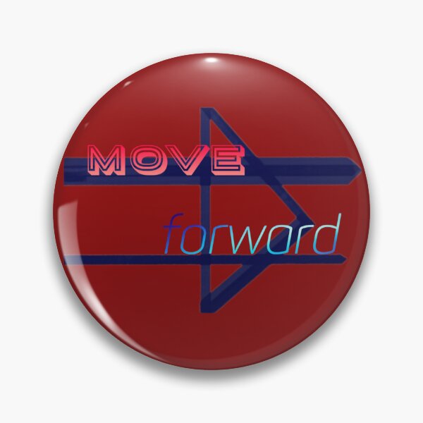 Item preview, Move Forward designed and sold by SheMed.