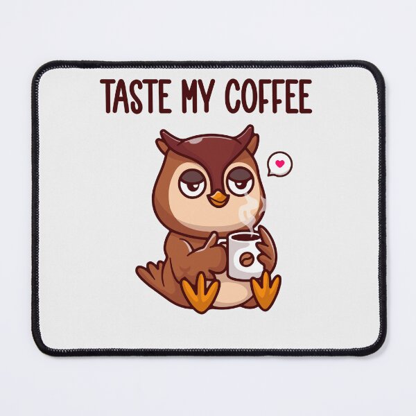 Item preview, TASTE MY COFFEE designed and sold by boholoc0.