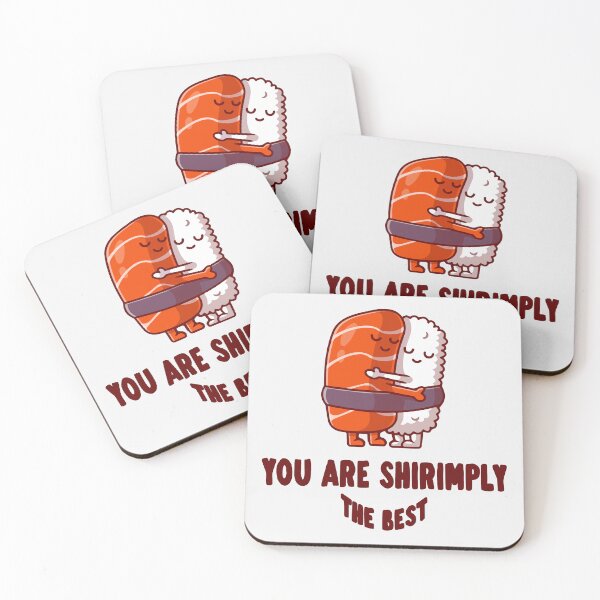 Item preview, YOU ARE SHIRIMPLY THE BEST designed and sold by boholoc0.