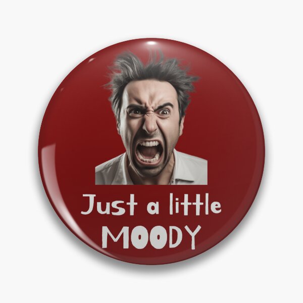 Item preview, Just a Little MOODY designed and sold by UlDesigns.