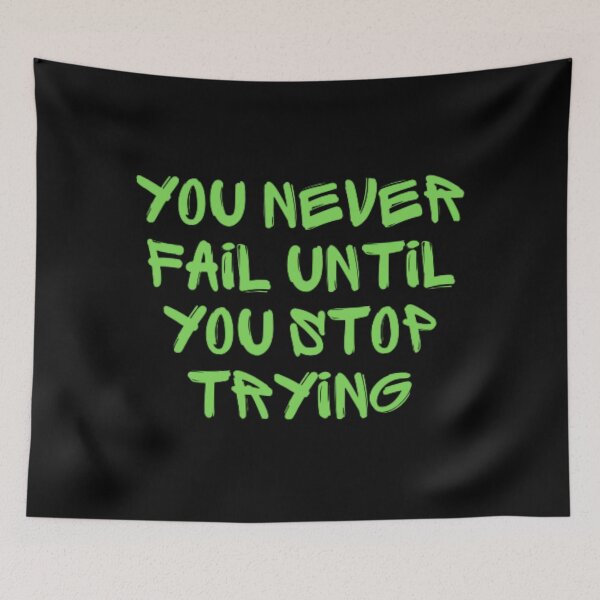 Item preview, You never fail until you stop trying  designed and sold by TeePassion.