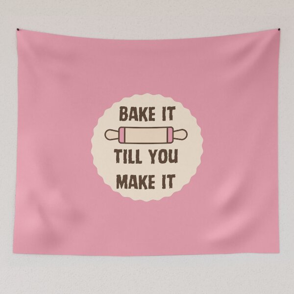 Item preview, Bake It till You Make It designed and sold by Yankee Doodle Gandy.