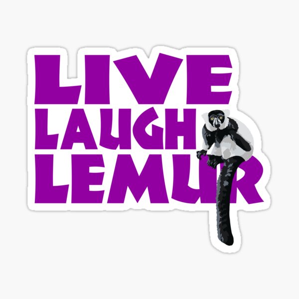 Item preview, Live laugh Lemur designed and sold by GeoCreate.
