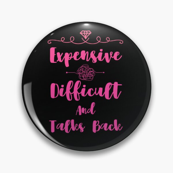 Item preview, Expensive, difficult and talks back  designed and sold by Drzamag.