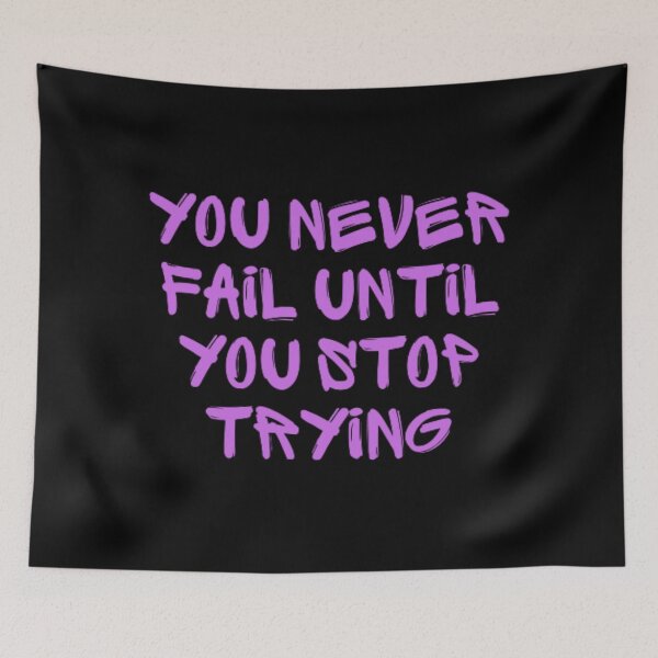 Item preview, You never fail until you stop trying  designed and sold by TeePassion.