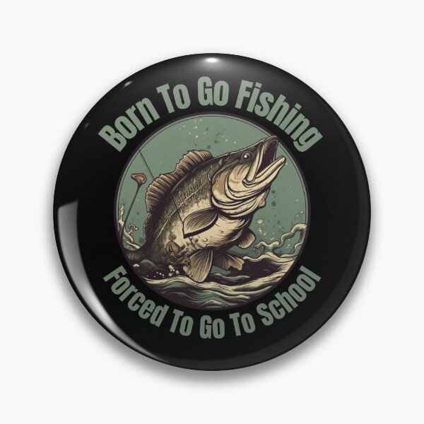 Item preview, born to go fishing forced to go to school designed and sold by Diamaber.