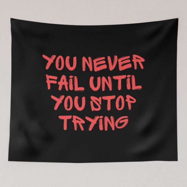 Item preview, You never fail until you stop trying  designed and sold by TeePassion.