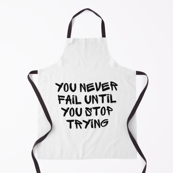 Item preview, You never fail until you stop trying  designed and sold by TeePassion.