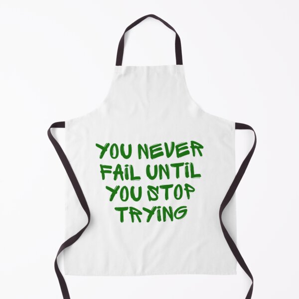 Item preview, You never fail until you stop trying  designed and sold by TeePassion.