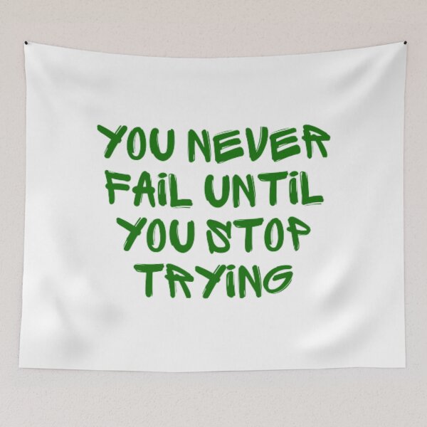Item preview, You never fail until you stop trying  designed and sold by TeePassion.