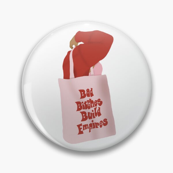 Item preview, bad bitches build empires designed and sold by sanowerrr.