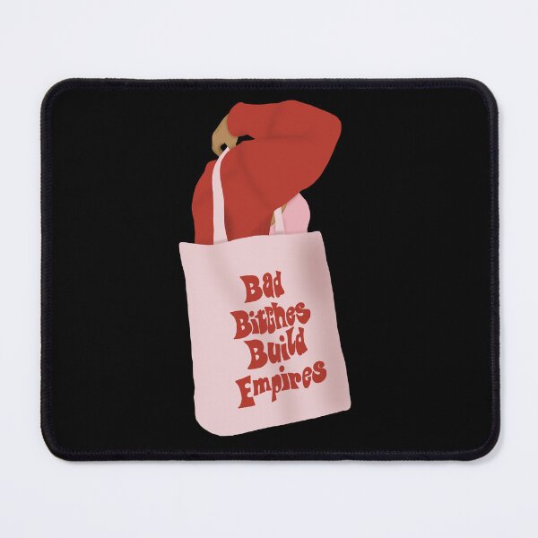 Item preview, bad bitches build empires  designed and sold by sanowerrr.
