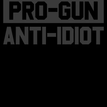 Imagen de la obra Pro Gun Anti Idiot Men's Pro Gun Anti Idiot Gear de DynamicDesign