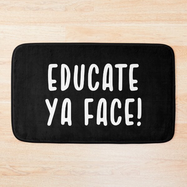 Item preview, Educate Ya Face School Is Cool designed and sold by Legit Hooligan.