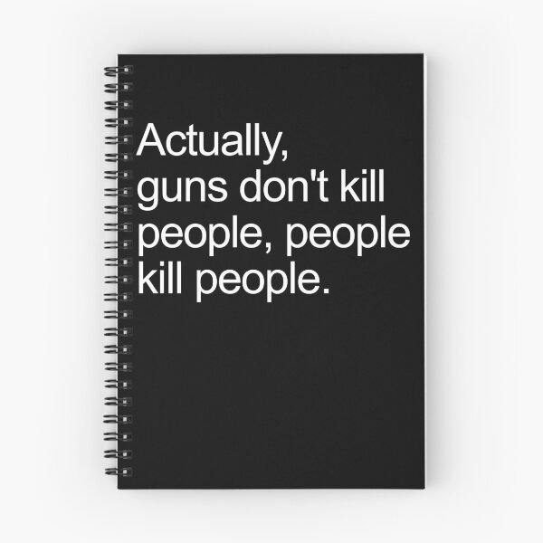 Item preview, Guns Don't Kill People Kill People Gun Rights 2nd Amendment Gear designed and sold by DynamicDesign.