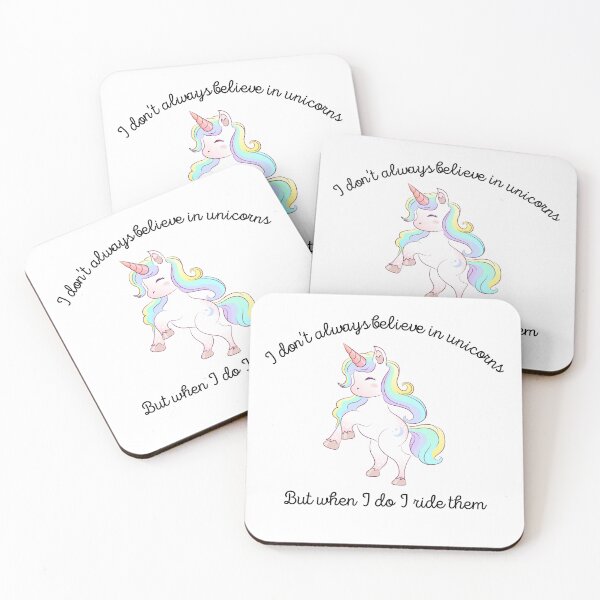 Item preview, I don't always believe in unicorns, but when I do I ride them designed and sold by Loot Locker.