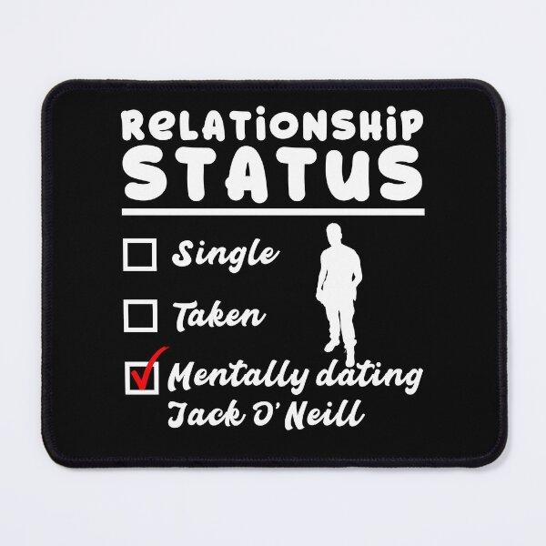 Item preview, Mentally dating Jack O'Neill designed and sold by XFchemist-Art.